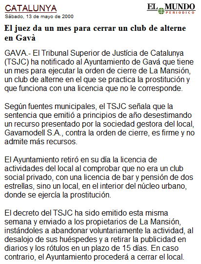 Not�cia publicat en el diari EL MUNDO sobre la notificaci� del TSJC perqu� el Club 'La Mansi�n' de Gav� Mar tanqui en un per�ode d'un mes (13 de Maig de 2000)